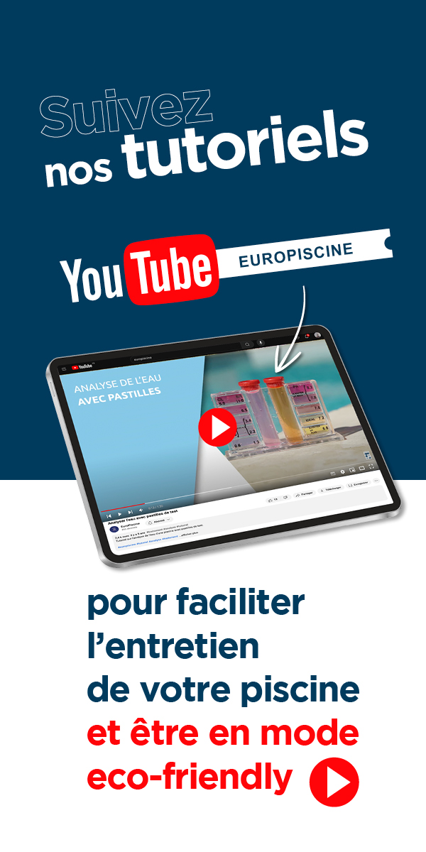 Suivez nos tutoriels dédiés à l'entretien de votre piscine